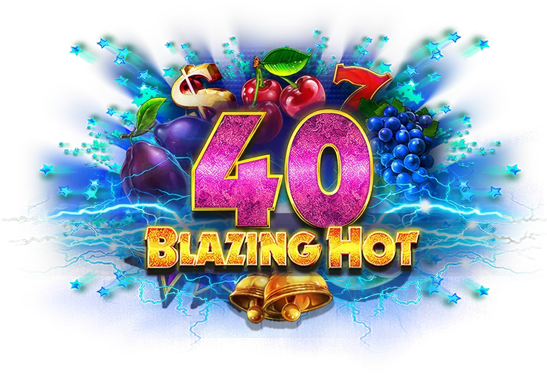 Blazing Hot 40
